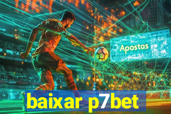 baixar p7bet